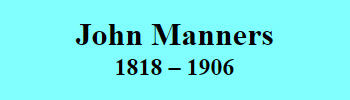 John Manners 1818-1906