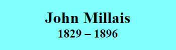 John MIllais 1829-1896
