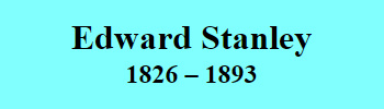 Edward Stanley 1826-1893
